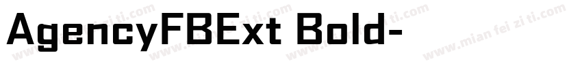 AgencyFBExt Bold字体转换